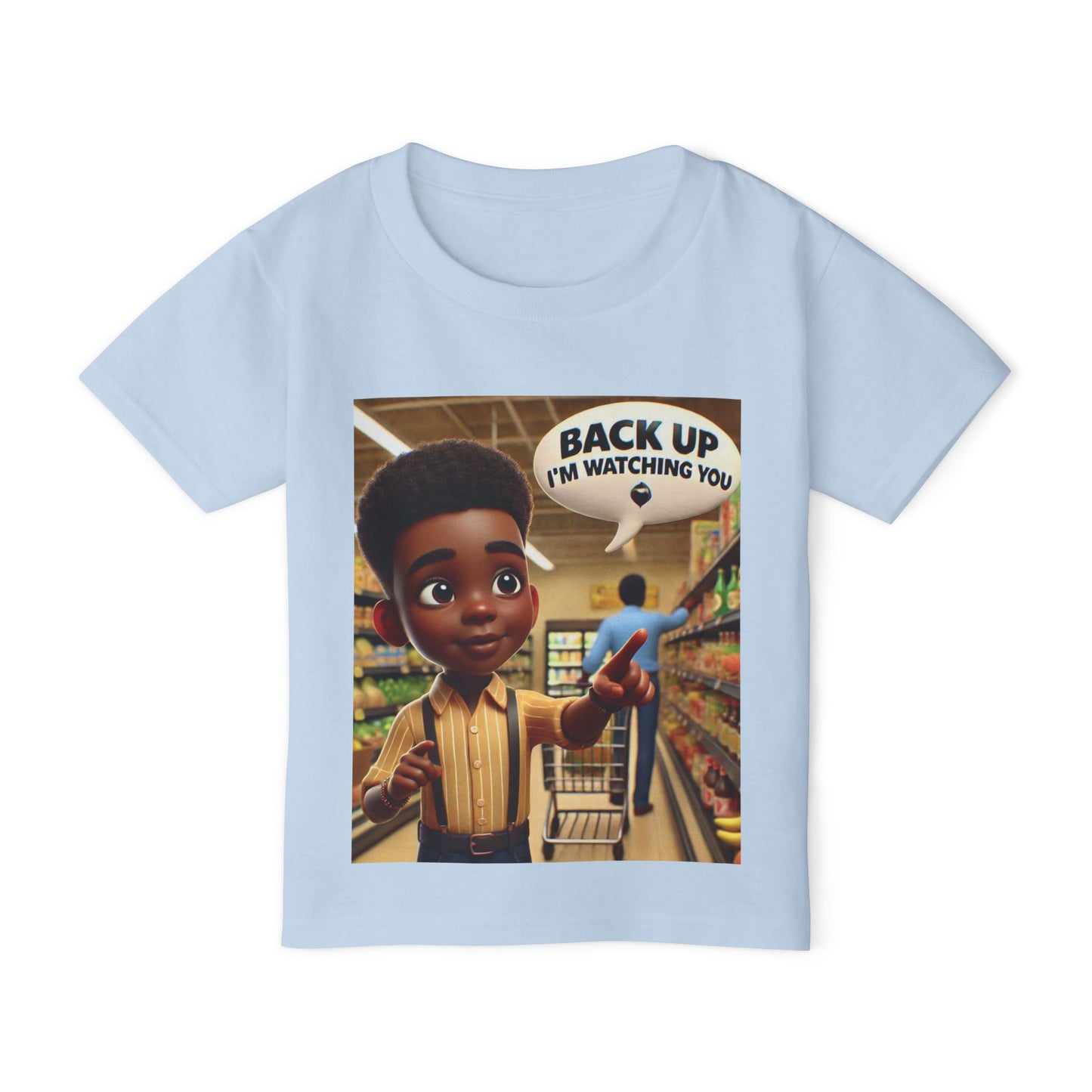 Toddler T-Shirt - "BACK UP I'M WATCHING YOU" Cartoon Design