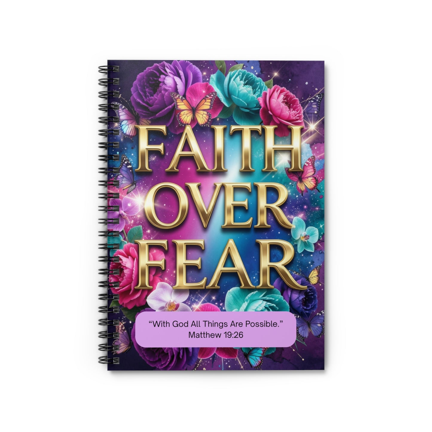 Faith Over Fear Spiral Notebook — Matthew 19:26 Inspirational Ruled Journal