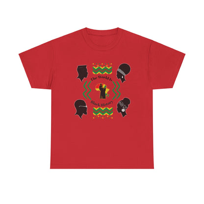 Unisex Heavy Cotton Tee - 'The World Is Black History' - Celebrate Culture & Heritage