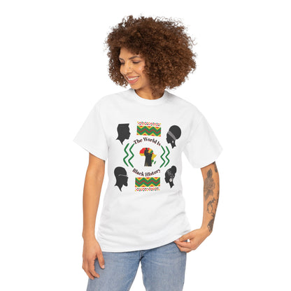 Unisex Heavy Cotton Tee - 'The World Is Black History' - Celebrate Culture & Heritage